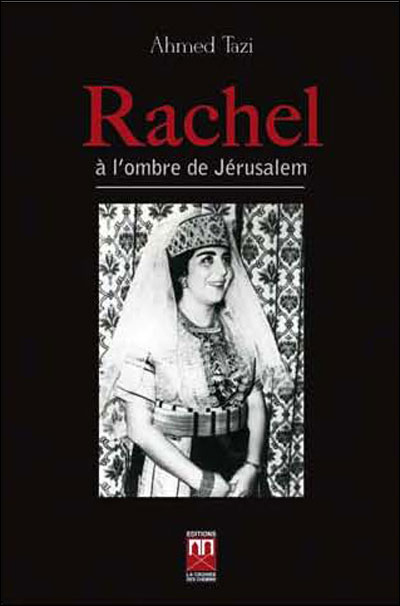 Rachel à l'ombre de Jérusalem