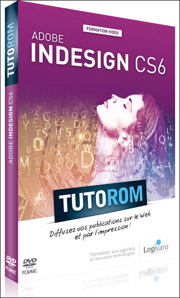 Tutorom Adobe InDesign CS6 Diffusez vos publications sur le Web et par ...