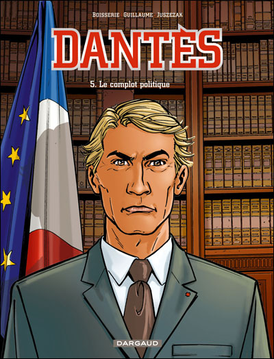 Dantès - Le Complot politique