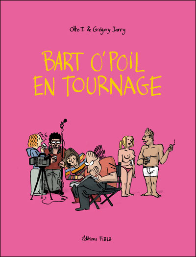 Bart o'poil en tournage