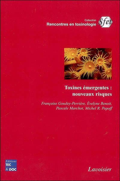 Toxines émergentes : nouveaux risques