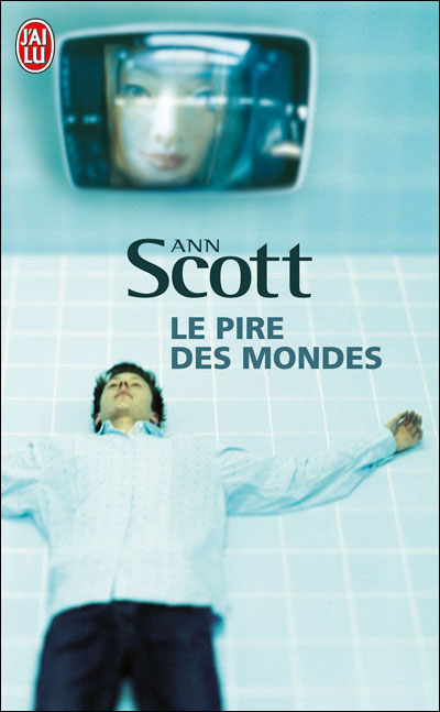 Le pire des mondes