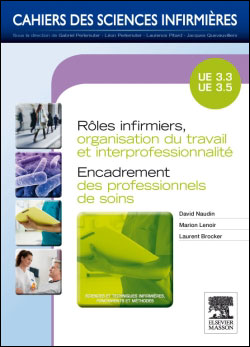 Rôles infirmiers, organisation du travail et interprofessionnalité UE 3.3 et 3.5