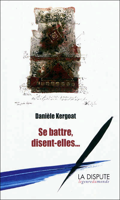 Se battre, disent-elles
