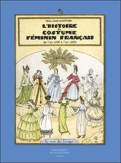 The History Of French Masculine Costume During Twenty-Four Centuries by  GIAFFERRI, Paul-Louis De: Very Good Hardcover (1927)