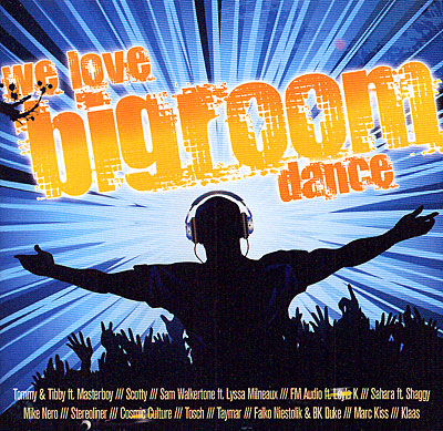 We love big room dance