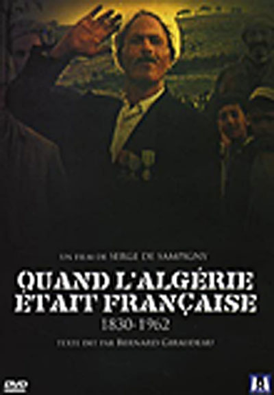 Quand l'Algérie était française