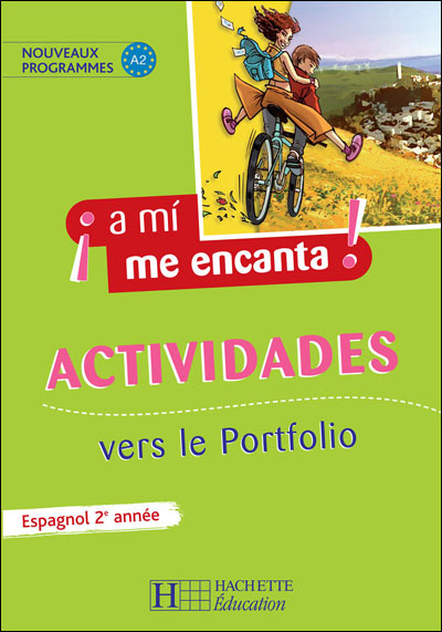 A mi me encanta ! Espagnol 2ème année
