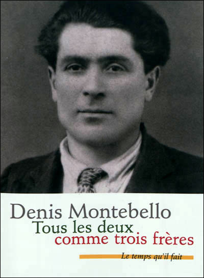 Tous les deux comme trois frères