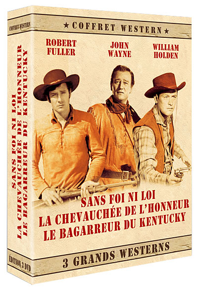 Sans foi ni loi - La Chevauchée de l'Honneur - Le Bagarreur du Kentucky - Coffret
