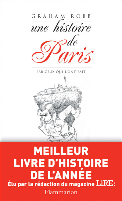 Une histoire de Paris par ceux qui l'ont fait