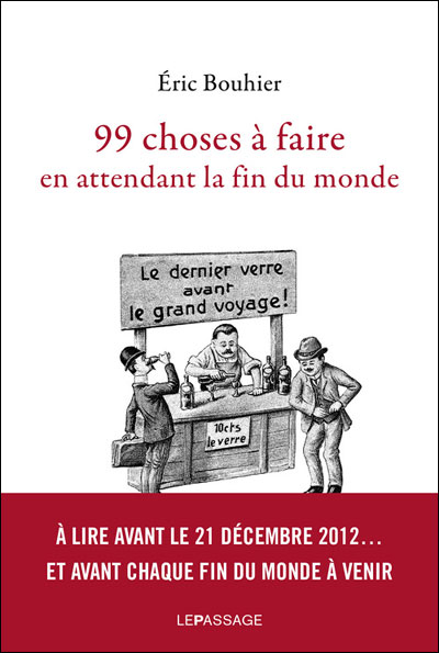 99 choses à faire en attendant la fin du monde
