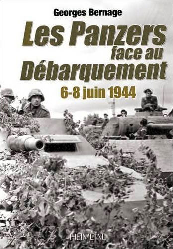 Les Panzers face au débarquement : 6-8 juin 1944