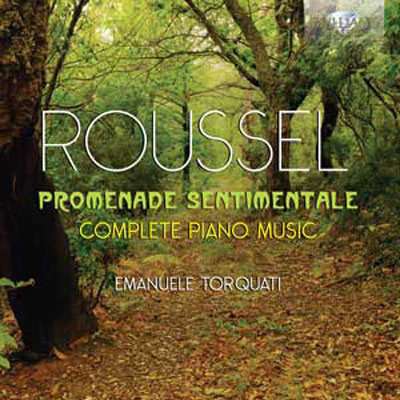 Roussel: Promenade Sentimentale