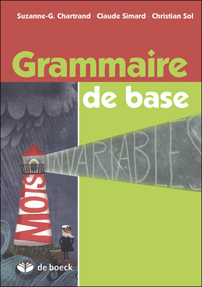 Grammaire de base - Suzanne-Geneviève Chartrand - broché