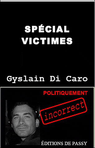 Spécial victimes - Gyslain Di Caro - broché