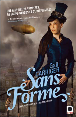 Sans forme (Le protectorat de l'ombrelle**)