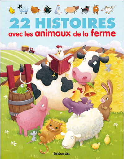 22 histoires avec les animaux de la ferme - cartonné - Collectif ...