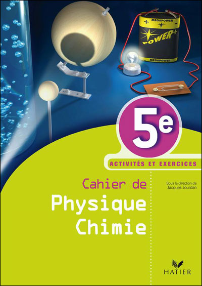 Cahier de physique-chimie 5e, activtes et exercices, enseignement adapte