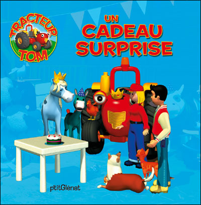 Tracteur Tom - un cadeau surprise
