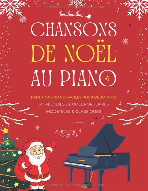 Partitions Narratik 60 Chansons De Noël Pour Piano - Faciles Avec Doigtés Et Paroles - 152 Pages
