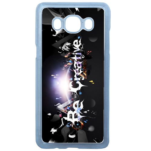 Coque Sois Créatif Art Graphique Compatible Galaxy J7 2016 Transparent