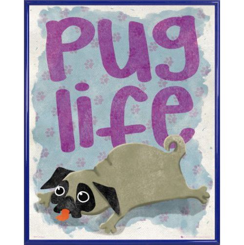 Mini Poster Encadré: Pug Life - Life (50x40 Cm), Cadre Plastique, Bleu