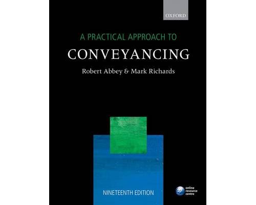A Practical Approach To Conveyancing