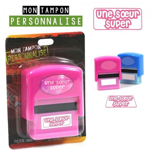 Une Soeur Super - Tampon Encreur Personnalisé