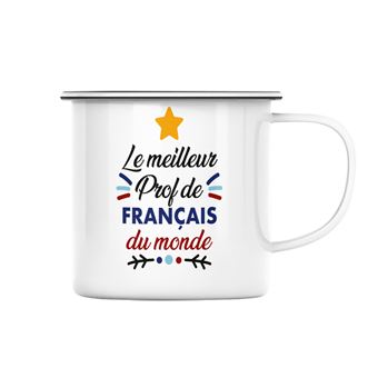 Fabulous Mug en métal émaille Le Meilleur prof de Francais du Monde ...