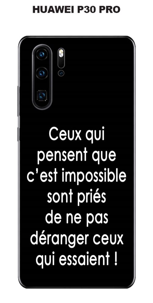 Coque Huawei P30 PRO design Citation Ceux qui pensent Texte blanc fond noir