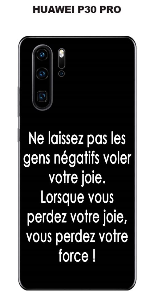 Coque Huawei P30 PRO design Citation Les gens négatifs Texte blanc fond noir