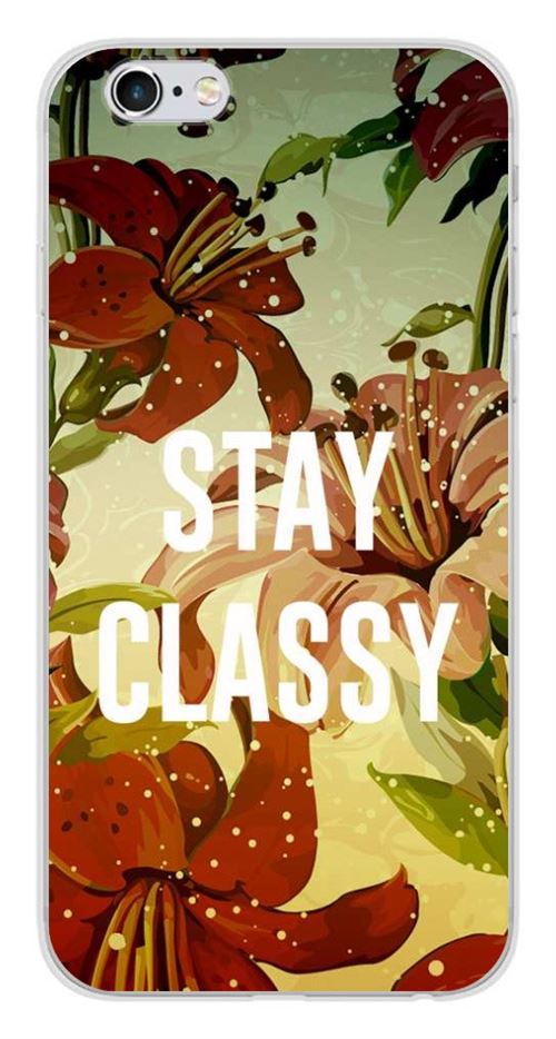 Coque en silicone imprimée compatible iPhone 6 Plus iPhone 6S Plus Stay classy