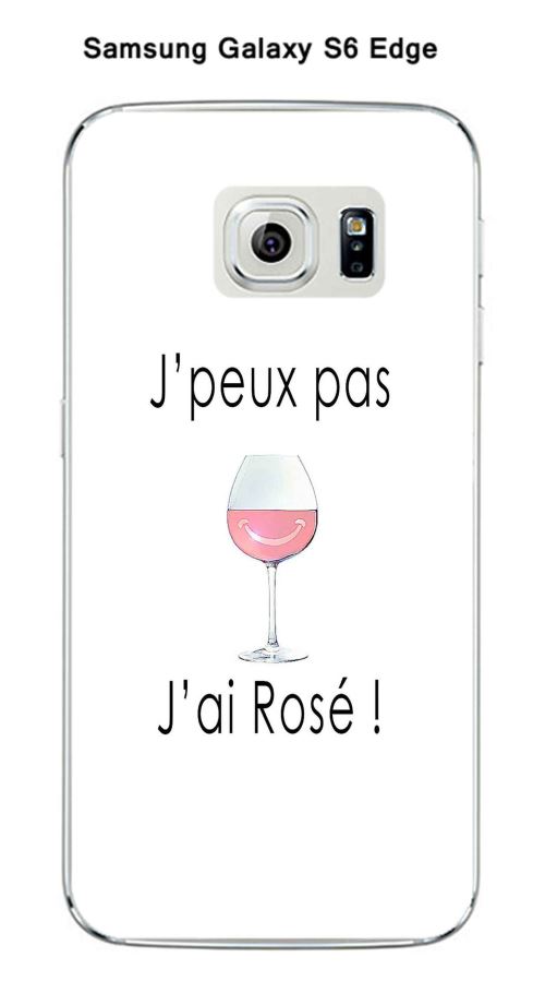 Coque TPU gel souple Samsung Galaxy S6 Edge design J'peux pas j'ai rosé