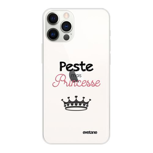 Coque pour iPhone 12/12 Pro souple transparente Peste mais Princesse Motif Ecriture Tendance [Evetane®]