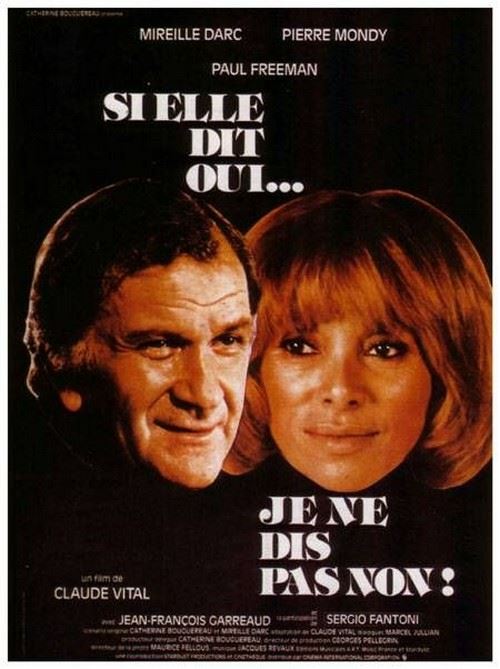 Si Elle Dit Oui … Je ne dis pas Non! - 40x60 cm - AFFICHE / POSTER