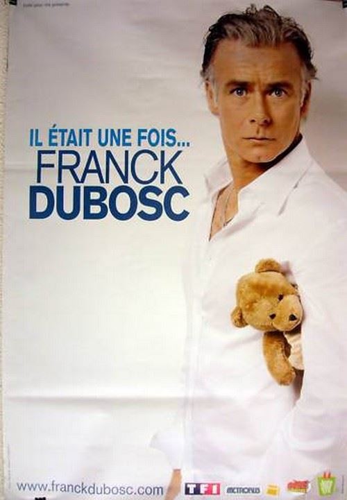 Franck DUBOSC - 80x120 cm - AFFICHE / POSTER