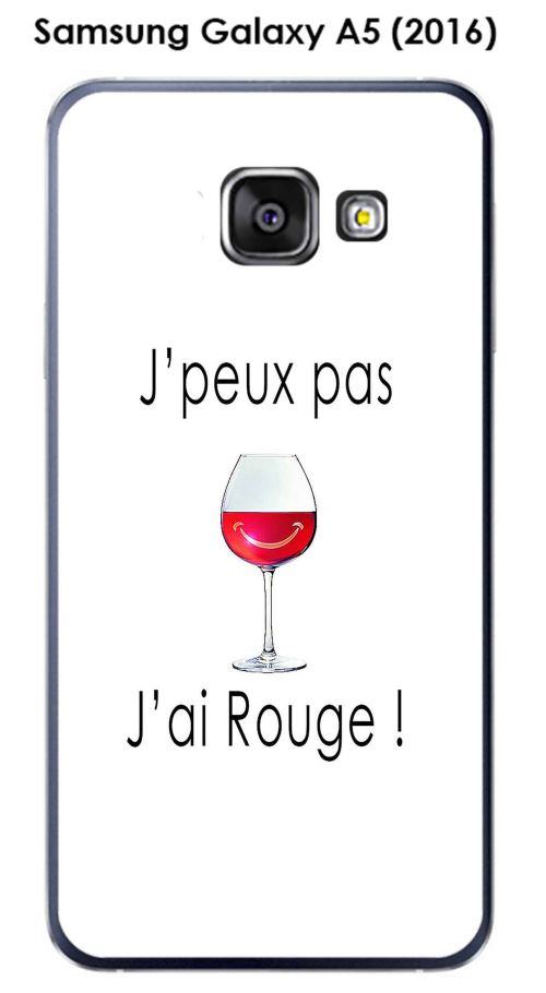 Coque TPU gel souple Samsung Galaxy A5 (2016) - A510F design J'peux pas j'ai rouge