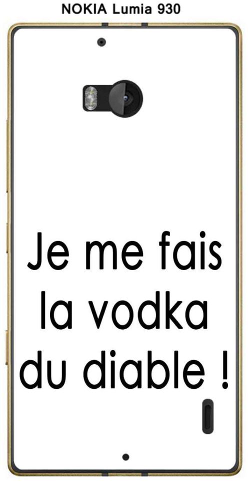 Coque Nokia Lumia 930 design Citation Je me fais la vodka Texte noir fond blanc