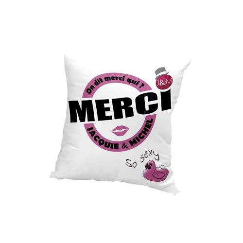 Housse de coussin 40x40 cm JACQUIE et MICHEL blanc, On dit merci qui?