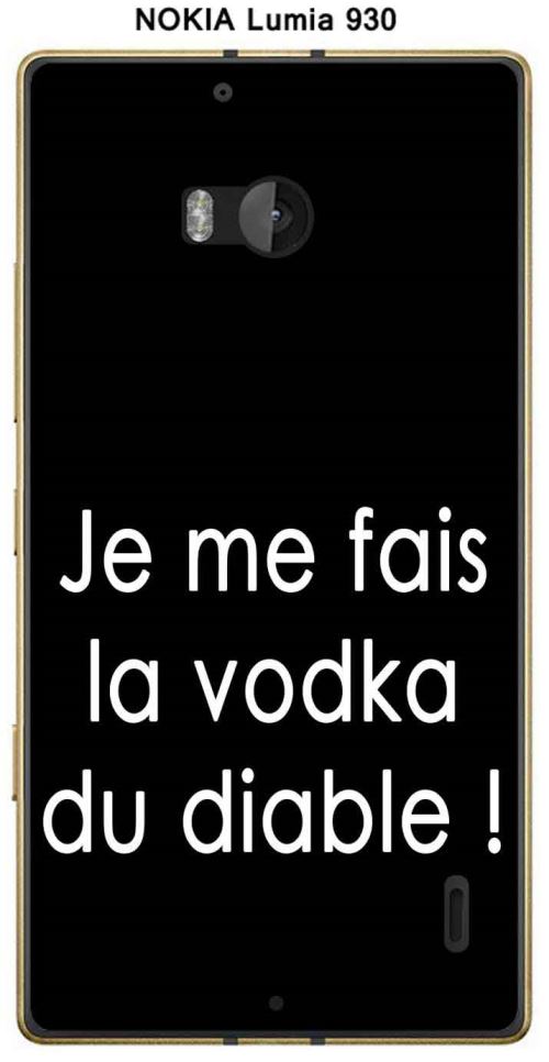 Coque Nokia Lumia 930 design Citation Je me fais la vodka Texte blanc fond noir