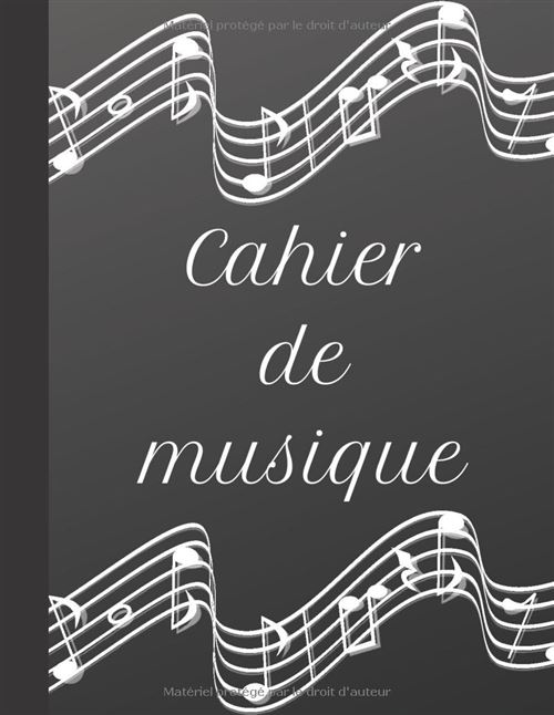 Cahier De Musique A4 - 13 Portées - 120 Pages