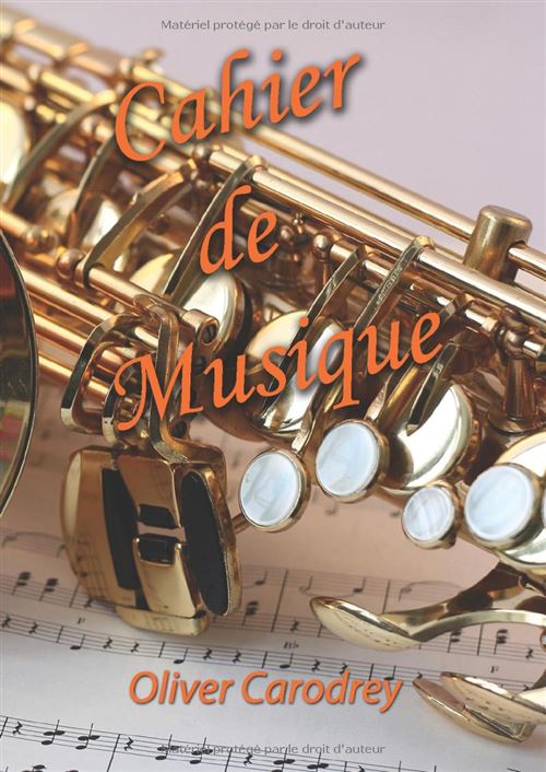 Cahier De Musique Narratik A4 - 12 Portées Et Pages Grands Carreaux - 108 Pages - Style Saxo