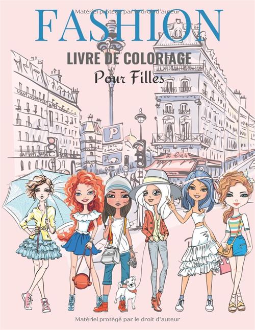 Fashion – Livre de coloriage pour filles | 40 dessins de mode | Cahier Top Model grand format