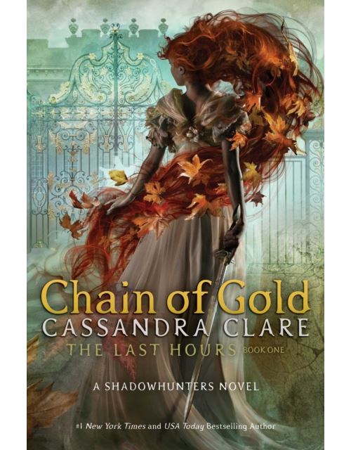 Chain of Gold (The Last Hours Book 1) (English Edition) Format Kindle