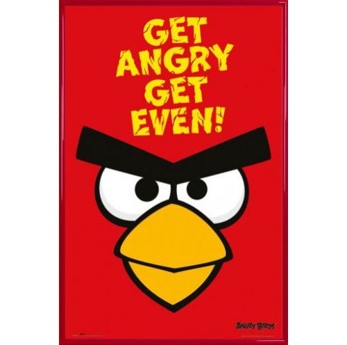 Poster Encadré: Angry Birds - Get Angry Get Even! (91x61 cm), Cadre Plastique, Rouge