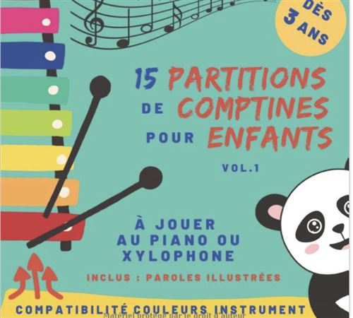 15 partitions de comptines pour enfants - Volume 1 pour piano ou xylophone  - dès 3 ans - Cahiers de musique chant poésie - Achat & prix