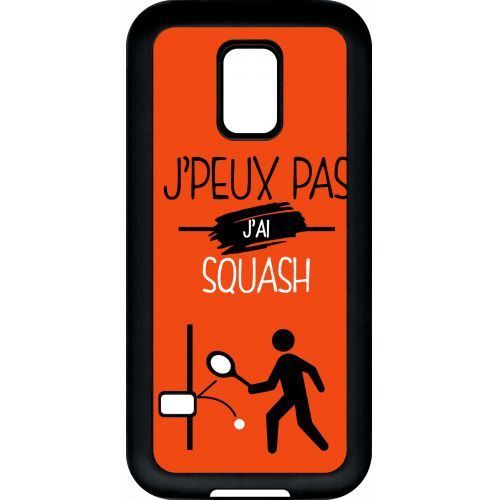 Coque samsung s5 mini j peux pas j ai squash 5