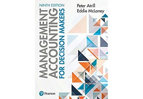 Management Accounting for Decision Makers 9th edition (English Edition)