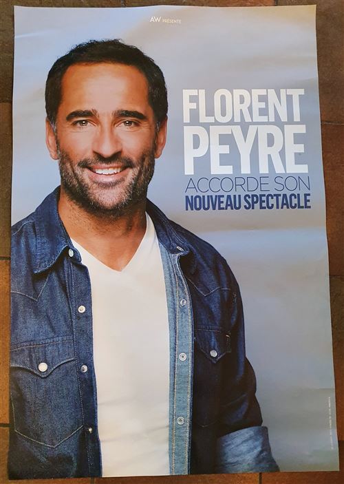 Florent PEYRE - Accorde son Nouveau SPECTACLE - 40x60cm - Affiche
